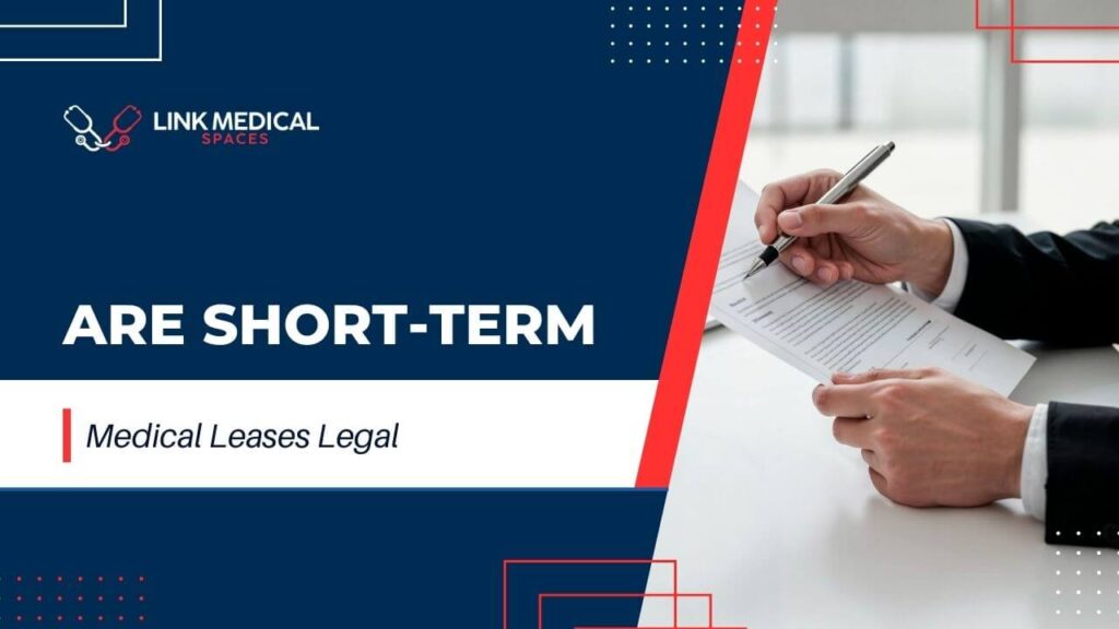 LMS - Are Short-Term Medical Leases Legal