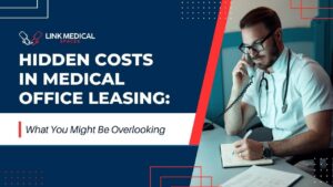 LMS - Hidden Costs in Medical Office Leasing