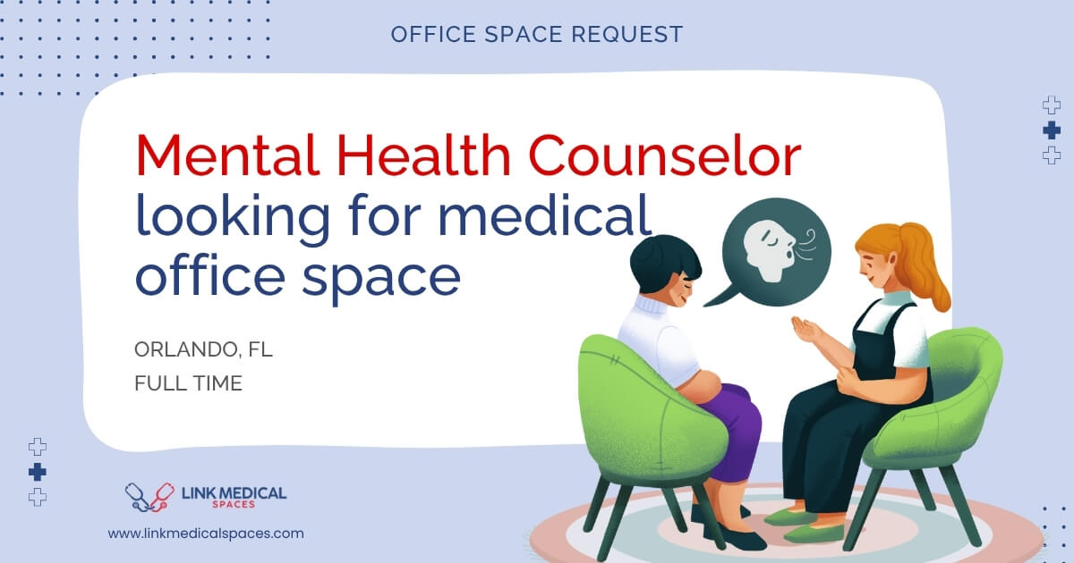 Mental Health Counselor looking for Full Time medical office space in ...
