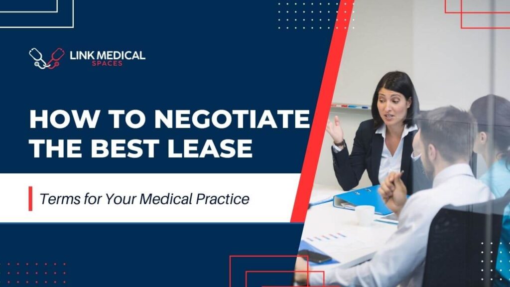 LMS - How to Negotiate the Best Lease Terms for Your Medical Practice