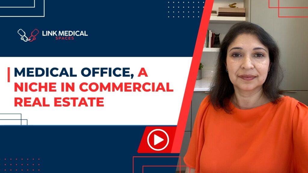 Medical Office A Niche in Commercial Real Estate